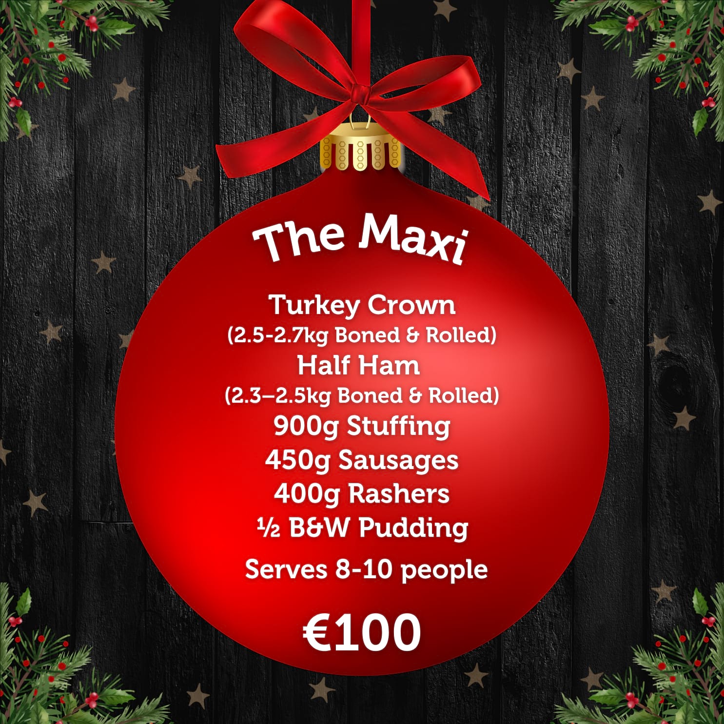 The Maxi Christmas Value Pack (Serves 8 to 10)